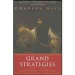 کتاب Grand Strategies اثر Charles Hill انتشارات Yale University Press