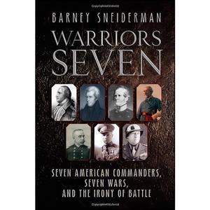 کتاب Warriors Seven اثر Barney Sneiderman انتشارات Savas Beatie