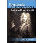 کتاب Spectacular Disappearances اثر Dr. Julia H. Fawcett انتشارات University of Michigan Press