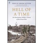 کتاب Hell of a Time اثر Philip Owen Ayton and Ross McMullin انتشارات Text Publishing Company