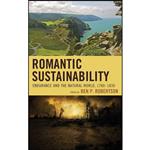 کتاب Romantic Sustainability اثر جمعی از نویسندگان انتشارات Lexington Books