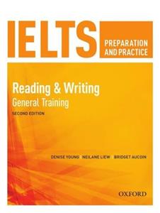 کتاب آیلتس پرپریشن اند پرکتیس IELTS Preparation and Practice 2nd Reading & Writing General برای آزمون آیلتس 