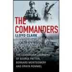 کتاب The Commanders اثر Lloyd Clark انتشارات Atlantic Monthly Press