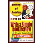 کتاب How To Write a Simple Book Review اثر Allyson R. Abbott انتشارات تازه ها
