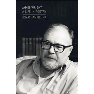 کتاب James Wright اثر Jonathan Blunk انتشارات Farrar Straus and Giroux 