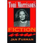کتاب Toni Morrisons Fiction  اثر Jan Furman انتشارات Univ of South Carolina Pr