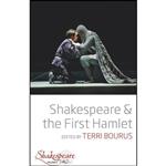 کتاب Shakespeare and the First Hamlet  اثر Terri Bourus انتشارات Berghahn Books