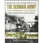 کتاب The German Army from Mobilisation to First Ypres  اثر Otto Schwink انتشارات Pen and Sword Military