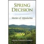 کتاب Spring Decision اثر Helen Haught Fanick انتشارات تازه ها