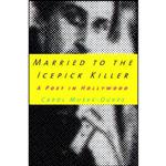 کتاب Married to the Icepick Killer اثر Carol Muske-Dukes انتشارات Random House