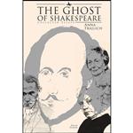 کتاب The Ghost of Shakespeare اثر Anna Frajlich and Ronald Meyer انتشارات Academic Studies Press