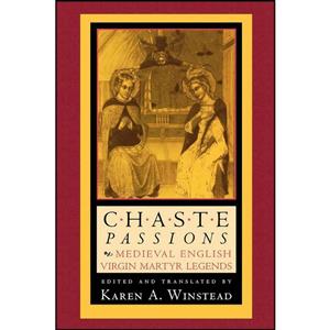 کتاب Chaste Passions اثر Karen A. Winstead انتشارات Cornell University Press