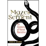 کتاب Mazes of the Serpent اثر Roger B. Salomon انتشارات Cornell University Press