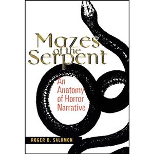 کتاب Mazes of the Serpent اثر Roger B. Salomon انتشارات Cornell University Press 