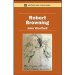 کتاب Robert Browning اثر Robert Browning and John Woolford انتشارات NORTHCOTE HOUSE