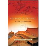 کتاب Lessons in Essence اثر Dana Standridge انتشارات Counterpoint