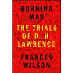 کتاب Burning Man اثر Frances Wilson انتشارات Farrar, Straus and Giroux