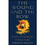کتاب The Wound and the Bow اثر Edmund Wilson انتشارات Churchill & Dunn, Ltd