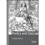 کتاب Poetry and Class اثر Sandie Byrne انتشارات تازه ها