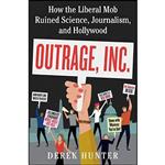 کتاب Outrage, Inc. اثر Derek Hunter انتشارات Broadside Books