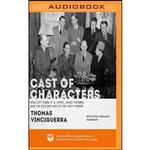 کتاب Cast of Characters اثر جمعی از نویسندگان انتشارات Blackstone on Brilliance Audio