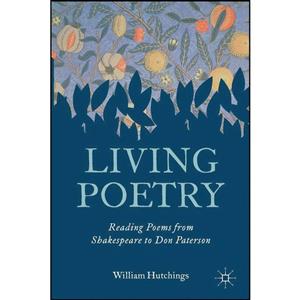 کتاب Living Poetry اثر William Hutchings انتشارات Red Globe Press