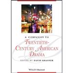 کتاب A Companion to Twentieth-Century American Drama اثر David Krasner انتشارات Wiley-Blackwell