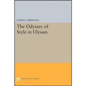 کتاب The Odyssey of Style in Ulysses  اثر Karen Lawrence انتشارات Princeton University Press 