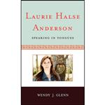 کتاب Laurie Halse Anderson اثر Wendy J. Glenn انتشارات Scarecrow Press