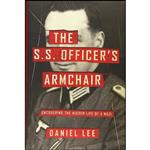 کتاب The S.S. Officers Armchair اثر Daniel Lee انتشارات Hachette Books