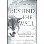 کتاب Beyond the Wall اثر James Lowder and Caroline Spector انتشارات Smart Pop