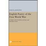 کتاب English Poetry of the First World War  اثر John H. Johnston انتشارات Princeton University Press