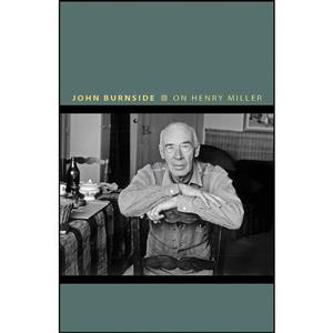 کتاب On Henry Miller اثر John Burnside انتشارات Princeton University Press 