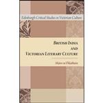 کتاب British India and Victorian Literary Culture  اثر Má;ire ni Fhlathú;in انتشارات Edinburgh University Press