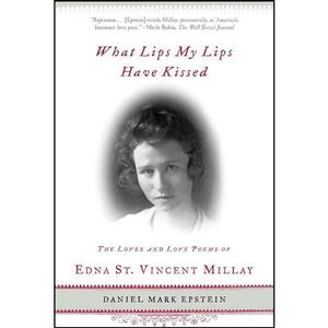 کتاب What Lips My Have Kissed اثر Daniel Mark Epstein انتشارات تازه ها 