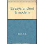 کتاب Essays ancient modern اثر T. S. Eliot انتشارات Haskell House Publishers