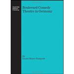 کتاب Boulevard Comedy Theatre in Germany اثر Daniel Meyer-Dinkgrafe انتشارات Cambridge Scholars Publishing
