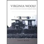 کتاب Virginia Woolf and the Nineteenth-Century Domestic Novel  اثر Emily Blair انتشارات State University of New York Press