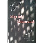 کتاب Mortal Diamond اثر Durs Grunbein and Michael Eskin انتشارات تازه ها