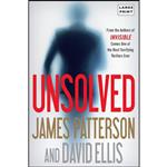کتاب Unsolved  اثر James Patterson and David Ellis انتشارات Little, Brown and Company