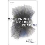 کتاب Modernism and Close Reading  اثر David James انتشارات Oxford University Press