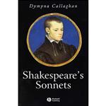 کتاب Shakespeares Sonnets اثر Dympna Callaghan انتشارات Wiley-Blackwell