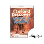 کتاب Oxford Discover 3 Writing and Spelling 2nd – نوابوک