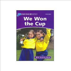 کتاب Dolphin Readers Level 4 We Won the Cup