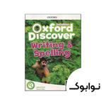 کتاب Oxford Discover 4 Writing and Spelling 2nd نوابوک 