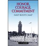 کتاب Honor, Courage, Commitment اثر J. F. Leahy انتشارات Naval Inst Pr 