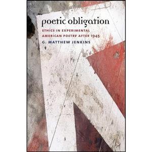 کتاب Poetic Obligation اثر Grant Matthew Jenkins انتشارات University Of Iowa Press