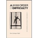 کتاب A Different Order of Difficulty اثر Karen Zumhagen-Yekplé; انتشارات University of Chicago Press