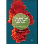 کتاب Ethics and Affects in the Fiction of Alice Munro  اثر Amelia DeFalco and Lorraine York انتشارات تازه ها