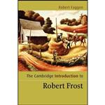کتاب The Cambridge Introduction to Robert Frost  اثر Robert Faggen انتشارات Cambridge University Press